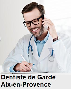 Dentiste de garde à Aix-en-Provence