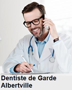 Dentiste de garde à Albertville