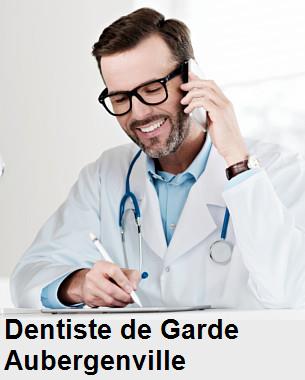 Dentiste de garde à Aubergenville