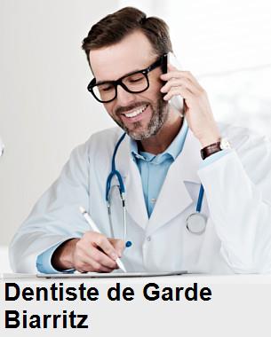 Dentiste de garde à Biarritz