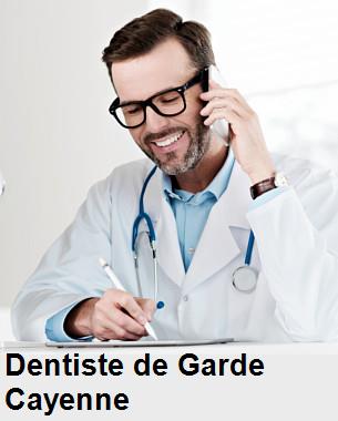 Dentiste de garde à Cayenne