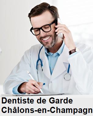 Dentiste de garde à Châlons-en-Champagne