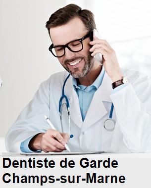 Dentiste de garde à Champs-sur-Marne