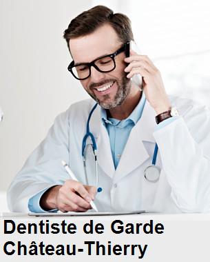Dentiste de garde à Château-Thierry