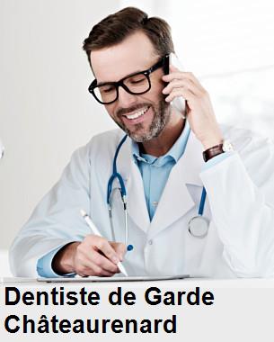 Dentiste de garde à Châteaurenard