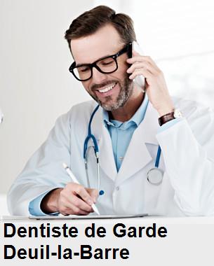 Dentiste de garde à Deuil-la-Barre