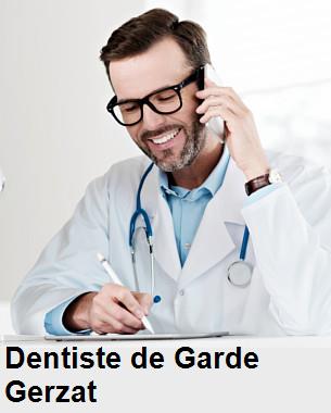 Dentiste de garde à Gerzat