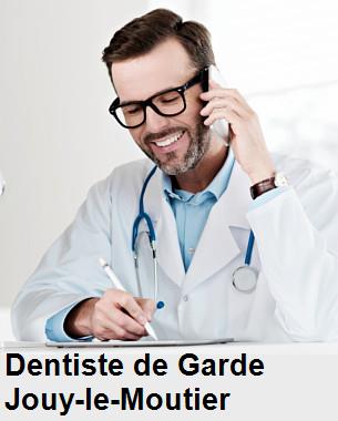 Dentiste de garde à Jouy-le-Moutier