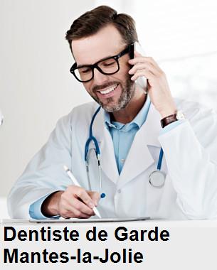 Dentiste de garde à Mantes-la-Jolie
