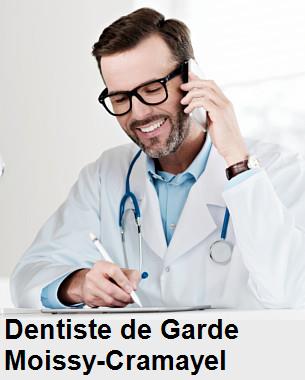 Dentiste de garde à Moissy-Cramayel