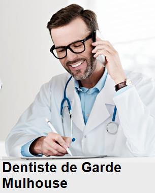 Dentiste de garde à Mulhouse