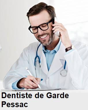 Dentiste de garde à Pessac