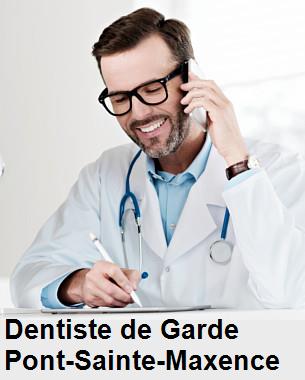 Dentiste de garde à Pont-Sainte-Maxence