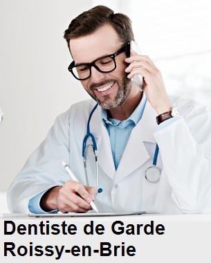 Dentiste de garde à Roissy-en-Brie
