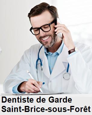 Dentiste de garde à Saint-Brice-sous-Forêt
