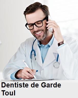 Dentiste de garde à Toul