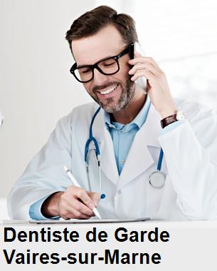 Dentiste de garde à Vaires-sur-Marne