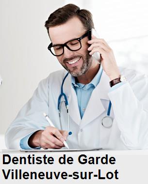 Dentiste de garde à Villeneuve-sur-Lot